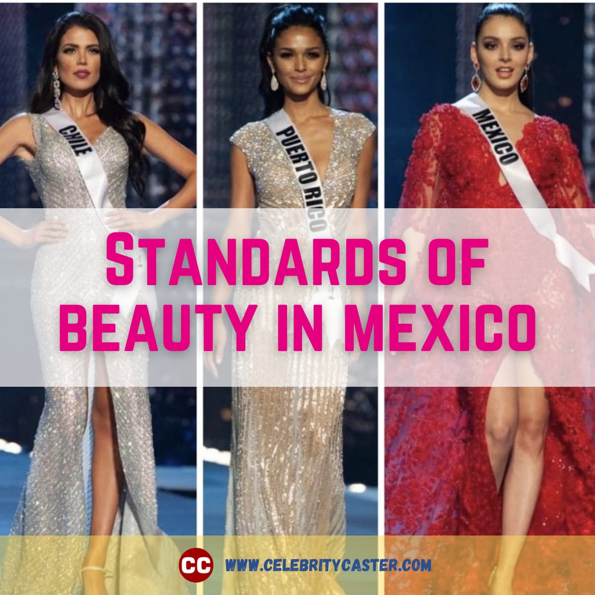 Beauty, CC Blog, Celebrity Guides, What are the standards of beauty in Mexico