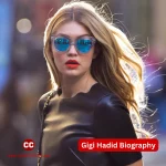 Gigi Hadid Biography