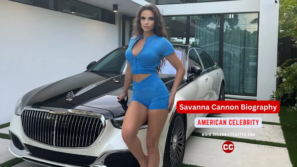 Savanna Cannon Biography